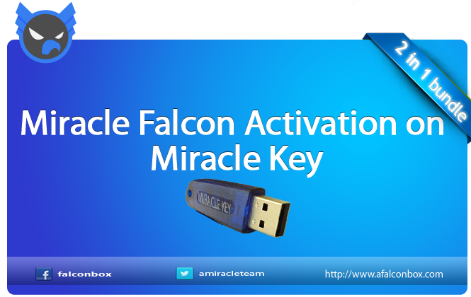 Falcon Box / Miracle Key 4.0 Released 18TH JUNE 2018