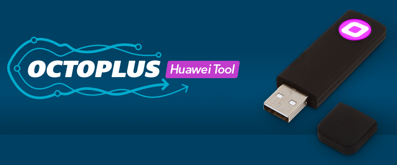Octoplus Huawei Tool v.1.0.1 – a massive update
