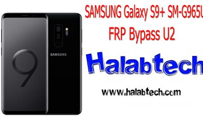 حصرياً تخطي FRP لجهاز Samsung Galaxy S9 Plus SM-G965U / حماية U2 / أصدار 8.0