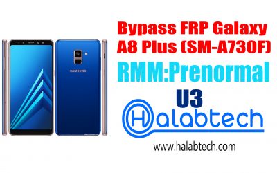 إزالة FRP لجهاز RMM : PRENORMAL / Samsung A730F A8 PLUS 2018 / حماية U3