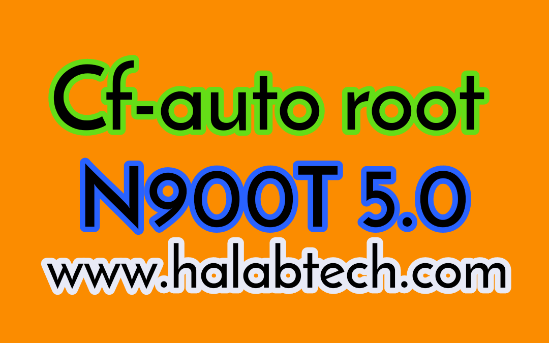 روت لهاتف N900T 5.0 NOT3