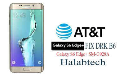 حل مشكلةDRK لجهاز Galaxy S6 Edge+ SM-G928A حماية U6