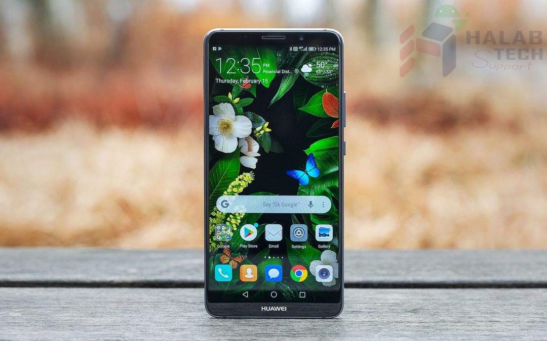 اصلاح ايمي الاساسي للهاتف Huawei MATE 9 MHA-L29 اخر تحديث