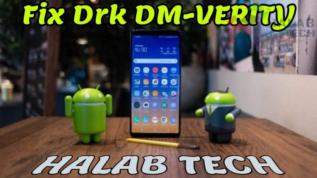 حل مشكلة DRK لهاتف G950F U6 Android 9.0.0 مع حل مشكلة شبكة ونقص التطبيقات وتجميد الهاتف