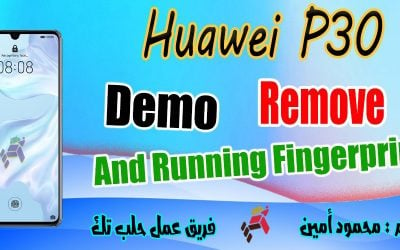 (حل مشكلة بصمة وحذف DEMO لهاتف P30 ELLE-L29B  ) HUAWEI P30 ELLE-L29B DEMO REMOVE AND running Fingerprint