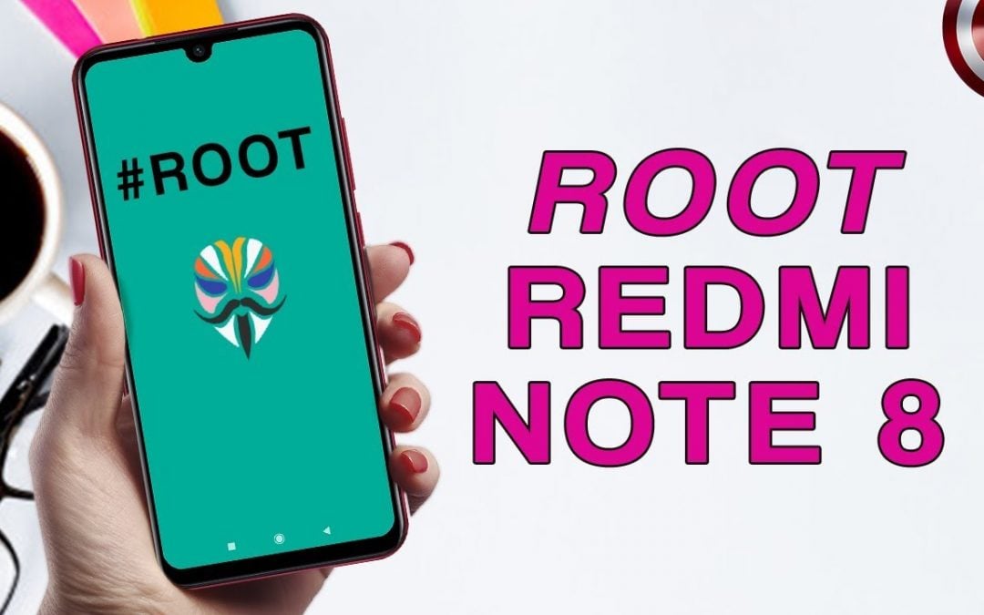 REDMI NOTE 8 FINAL ROOT WITHOUT ANY PROBLEM