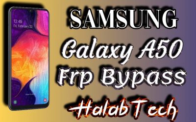 حذف حساب جوجل بدون ادوات مدفوعة  لهاتف Samsung Galaxy A50 – A505FM U7 OS 10 Frp Bypass Without Credit (VIDEO)