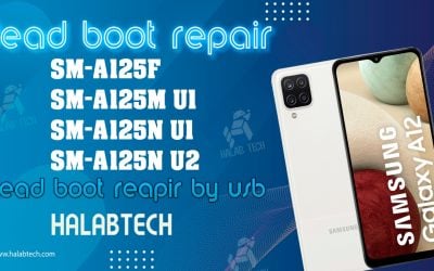 حل مشكلة فقدان بوت لجهاز A125N U1 بدون جيتاج A125N U1 Dead boot repair By USB