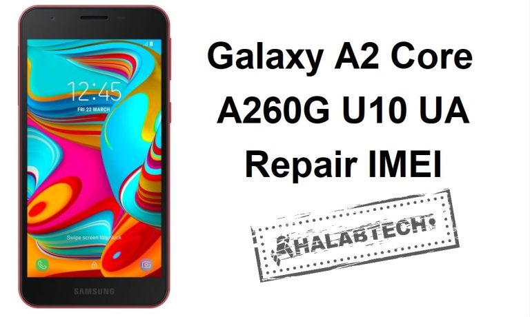 اصلاح ايمي لهاتف Galaxy A2 Core جماية U10