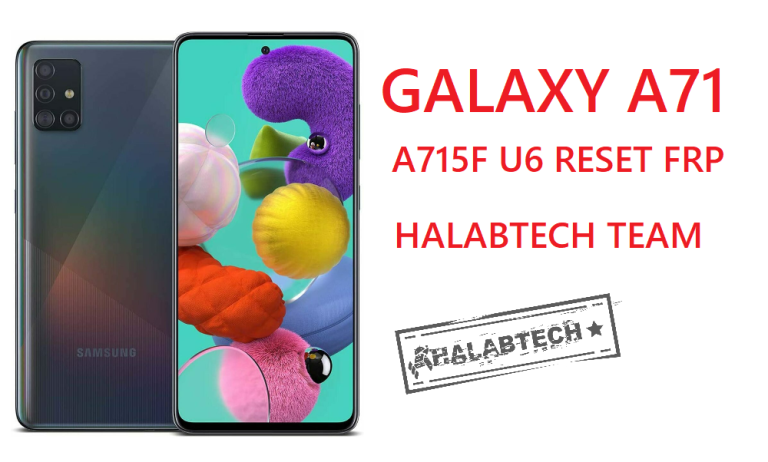 ازالة حساب جوجل لهاتف A715F U6 RESET FRP