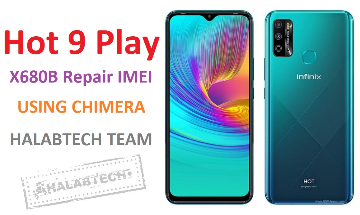 اصلاح ايمي لهاتف Infinix Hot 9 Play X680B Repair IMEI
