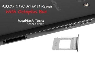 اصلاح ايمي لهاتف A520F U16/UG Repair IMEI