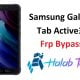 Reset Frp For  Samsung Galaxy Tab Active 3  (SM-T575, SM-T575N) With Chimera Tool EUB Mode