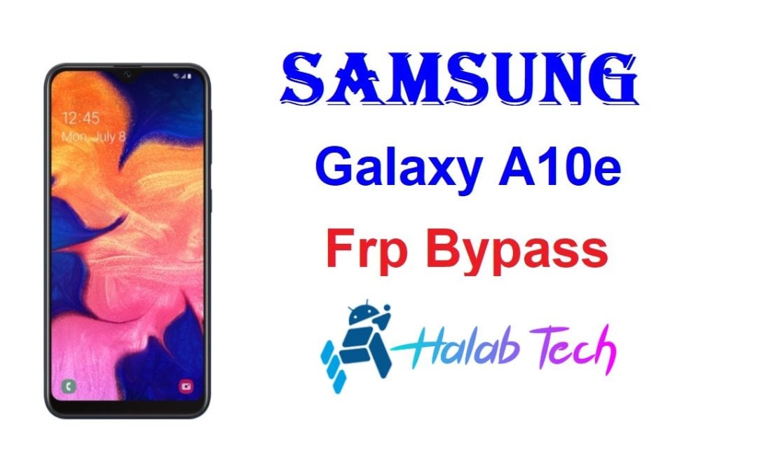 Reset Frp For Samsung Galaxy A10e (SM-A102N) With Chimera Tool EUB Mode