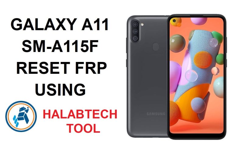  A115F U1 Reset Frp Using HalabTech Tool