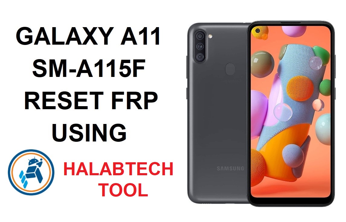  A115F U1 Reset Frp Using HalabTech Tool