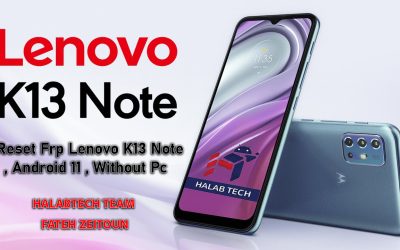 Reset Frp Lenovo K13 Note , Android 11 , Without Pc