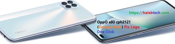 OppO a93 cph2121 (Orange state) Fix Logo One Click