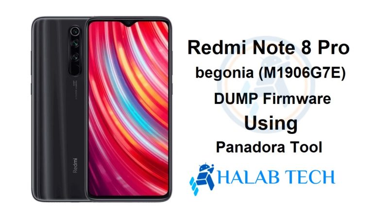 Redmi Note 8 Pro begonia (M1906G7E) Global MIUI 10.4.2 DUMP Firmware Using Panadora Tool