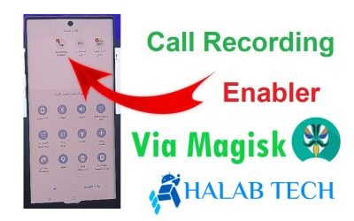 تفعيل تسجيل المكالمات باستخدام الروت لهاتف GALAXY SM-N981W