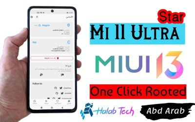 Mi 11 Ultra star One Click ROOT GLOBAL MIUI V13