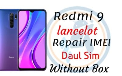 اصلاح ايمي الاساسي خطين بدون بوكسات لهاتف Redmi 9 lancelot Repair IMEI Original Dual Sim