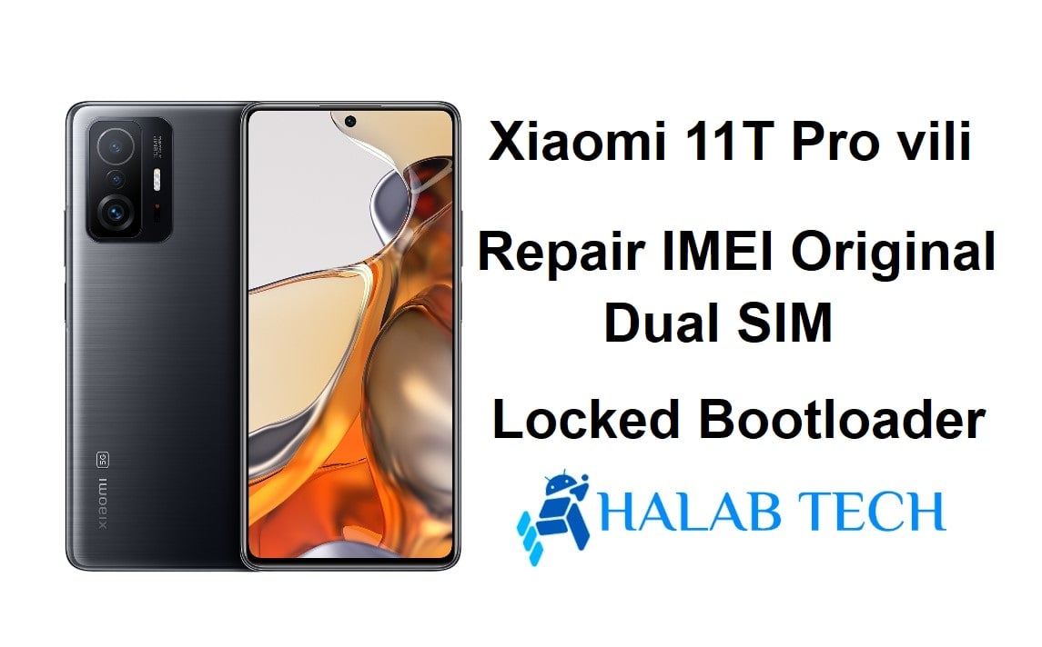 اصلاح الايمي الأساسي شاومي Xiaomi 11t Pro Vili 0355