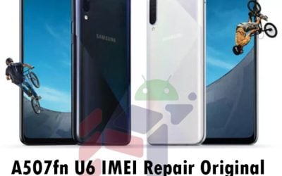 A507fn U6 اصلاح الايمي الاساسي / A507fn U6 IMEI Repair Original