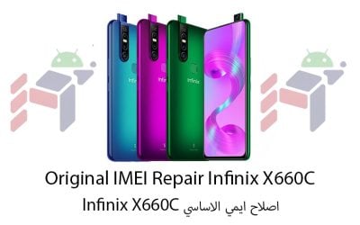 Infinix X660C اصلاح ايمي الاساسي / Original IMEI Repair Infinix X660C
