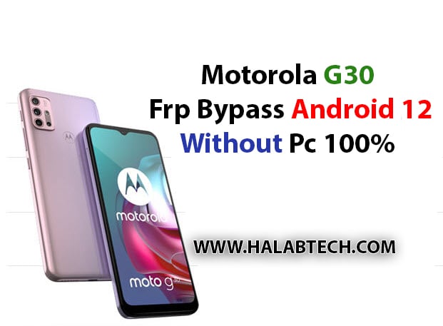Motorola G30 , Frp Bypass Android 12 , Without Pc 100%
