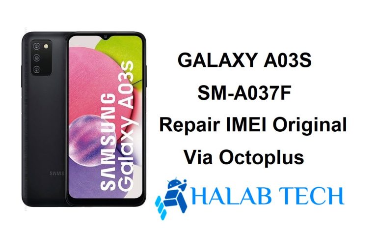 A037F U2 Repair IMEI Original Solution Via Octoplus