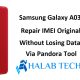 A035G Repair IMEI Original Without Losing Data