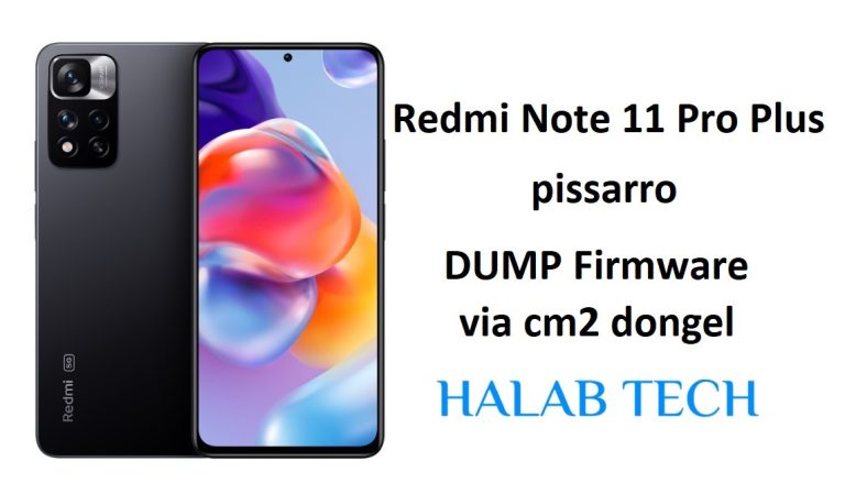 Redmi Note 11 Pro+ pissarro DUMP Firmware