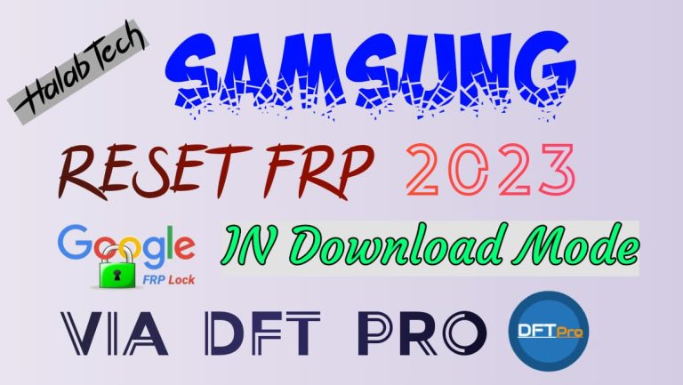 A045F RESET FRP IN Download Mode Via DFT Pro