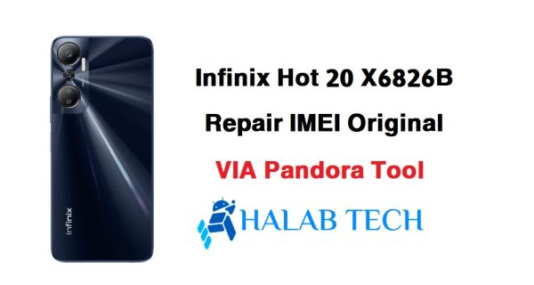 Infinix Hot 20 X6826B Repair IMEI Original