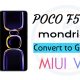 POCO F5 Pro mondrian Convert China to Global MIUI V14