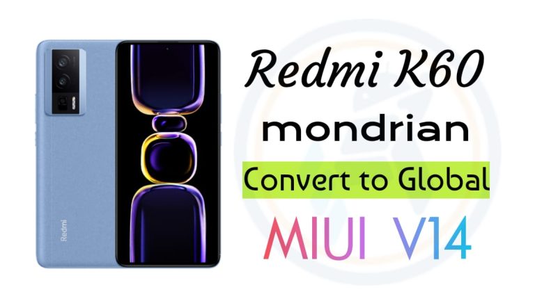 Redmi K60 mondrian Convert China to Global MIUI V14