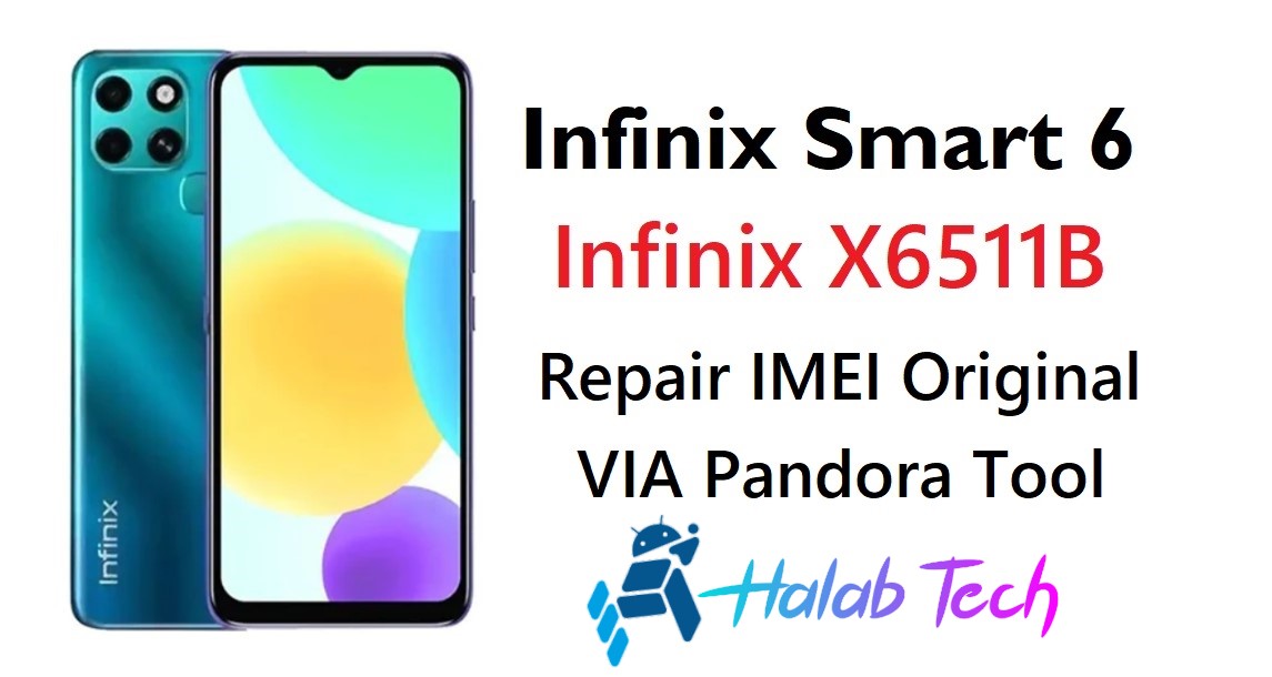 Infinix Smart 6 X6511B Repair IMEI Original