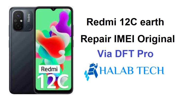 Redmi 12C earth Repair IMEI Original Via DFT Pro