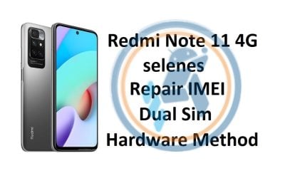 Redmi Note 11 4G selenes Repair IMEI Dual Sim Hardware Method