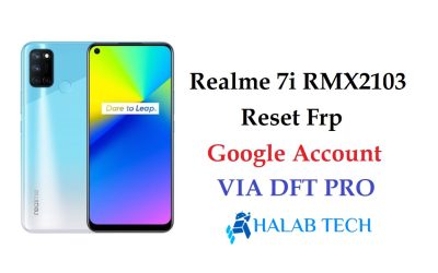 Realme 7i RMX2103 Reset Frp Via DFT PRO