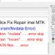 Pandora Box Fix Repair imei MTK ( Nvram/Nvdata Error)