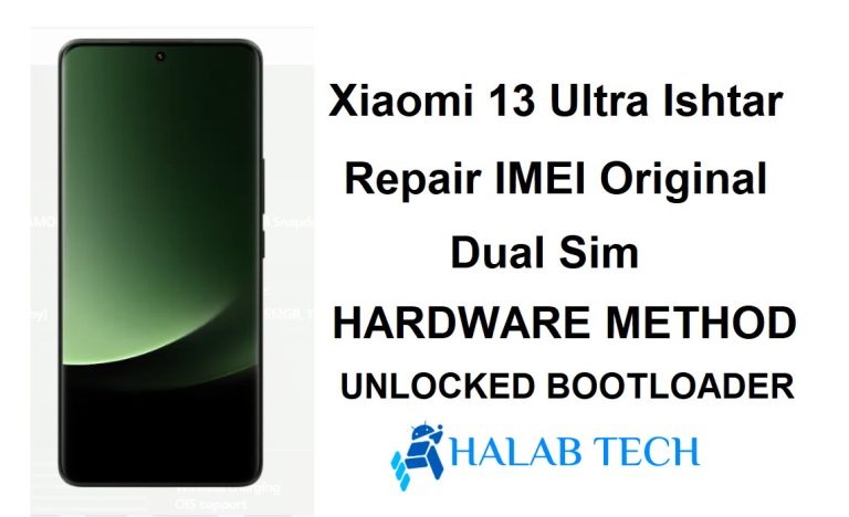 Xiaomi 13 Ultra Ishtar Repair IMEI Original Dual Sim
