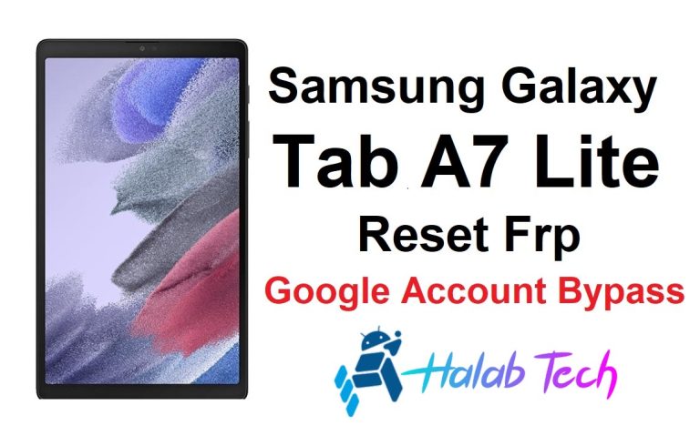 Galaxy Tab A7 Lite SM-T225 U5 Reset Frp