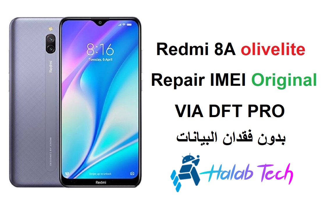Redmi 8A olivelite Repair IMEI Original