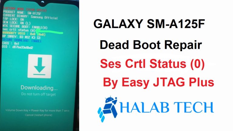 SM-A125F U3 Dead Boot Repair