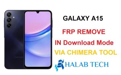 Galaxy A15 SM-A155F U1 FRP REMOVE Via Chimera