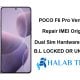 POCO F6 Pro Vermeer Repair IMEI Original Dual Sim Hardware Method