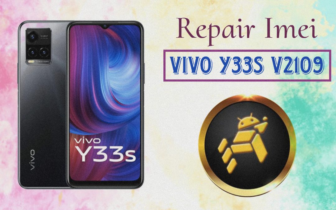 Repair Imei Original – VIVO Y33S V2109