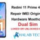 Redmi 11 Prime 4G Rock Repair IMEI Original Dual Sim Hardware Moethod